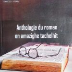 Anthologie du roman en amaziɣghe tachlḥit – Fadma Farras